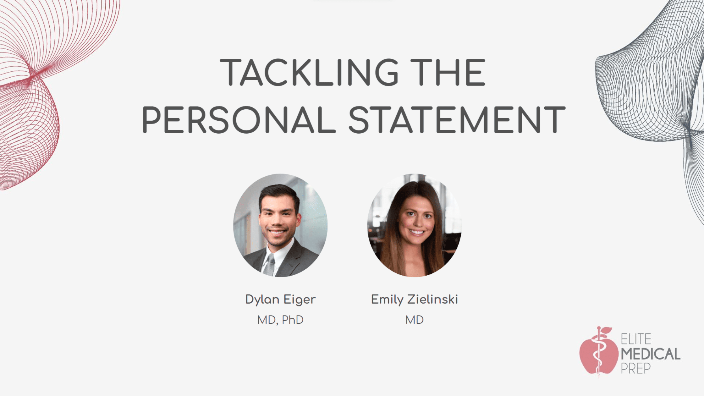 Elite Medical Prep's residency roundtable event "Tackling the Residency Personal Statement" opening slide introducing the speakers.